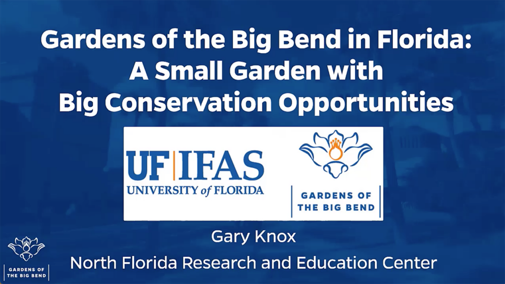 Gardens of the Big Bend in Florida - A Small Garden with Big Conservation Opportunities